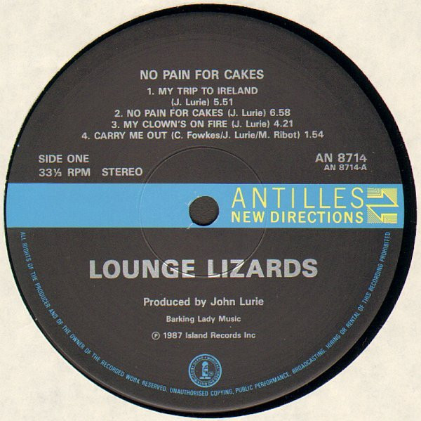 Lounge Lizards - No Pain For Cakes | Antilles New Directions (AN 8714) - 2