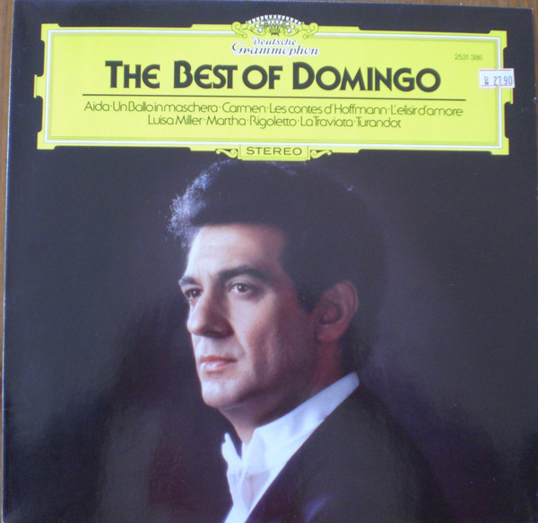 Placido Domingo - The Best Of Domingo | Deutsche Grammophon (2531 386)