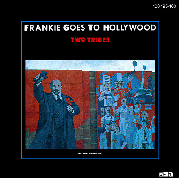 Frankie Goes To Hollywood - Two Tribes | Island Records (106 495) - main Frankie Goes To Hollywood - Two Tribes | Island Records (106 495) - main