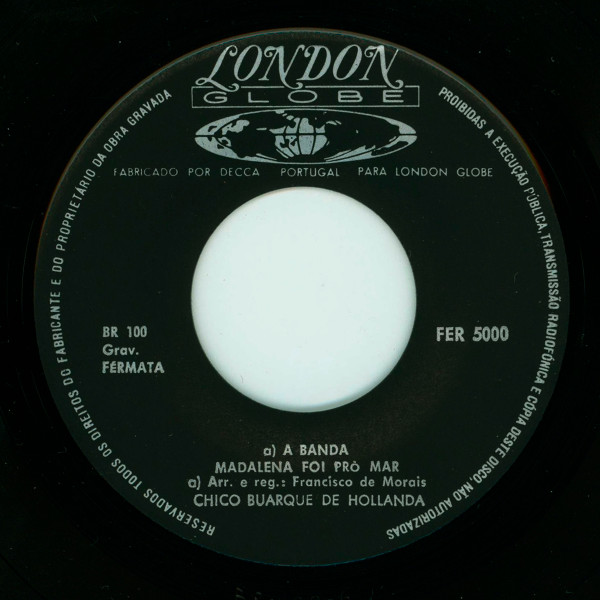 Chico Buarque De Hollanda - A Banda | London Globe (FER 5000) - 3 Chico Buarque De Hollanda - A Banda | London Globe (FER 5000) - 3