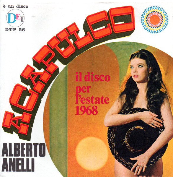Alberto Anelli - Acapulco | DET Recording (DTP 26)