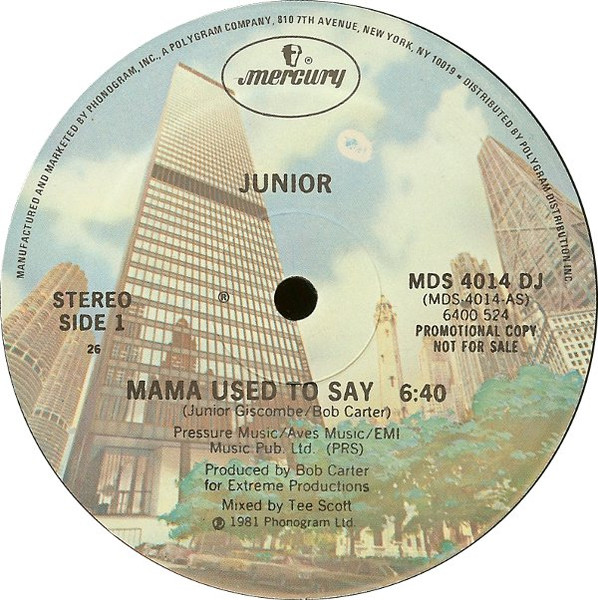 Junior - Mama Used To Say | Mercury (MDS 4014 DJ)