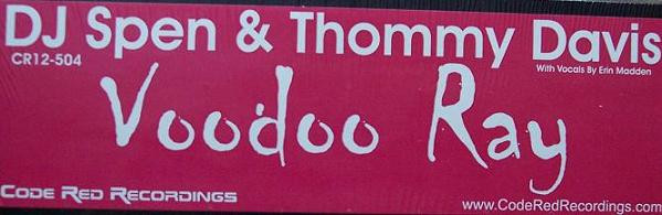 DJ Spen & Thommy Davis - Voodoo Ray | Code Red Recordings (CR12-504)