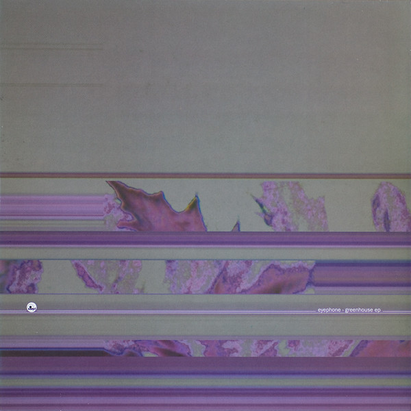 Eyephone - Greenhouse EP | Hypnotism (ht09) - main Eyephone - Greenhouse EP | Hypnotism (ht09) - main