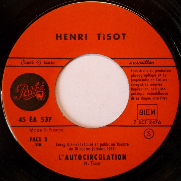 Henri Tisot - L'autocirculation | Pathé (EA 537) - 4