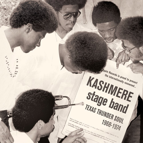Kashmere Stage Band - Texas Thunder Soul 1968-1974 | Now-Again Records (NA5023)