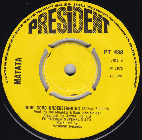 Matata - Good Good Understanding / Gimme Some Lovin' | President Records (PT 438) - main