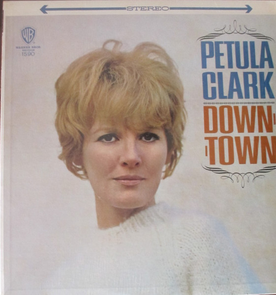 Petula Clark - Downtown | Warner Bros. Records (WS 1590) - main Petula Clark - Downtown | Warner Bros. Records (WS 1590) - main