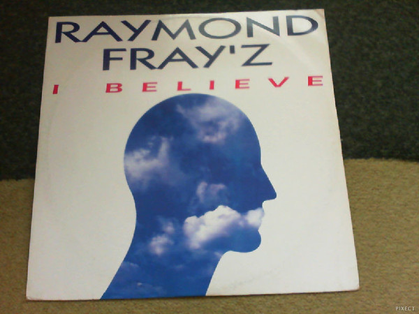 Raymond Fray'Z - I Believe | Dig It International (DMX 10088)