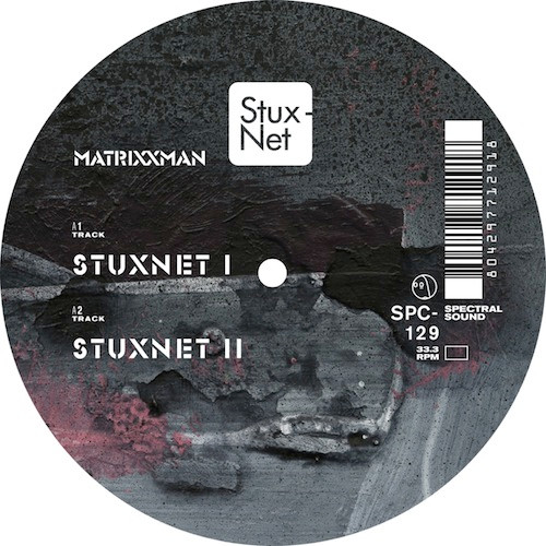Matrixxman - StuxNet | Spectral Sound (SPC-129) - 3