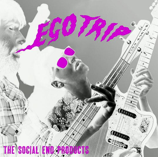 The Social End Products - Ego Trip | Radar Eye Records (RER 1)