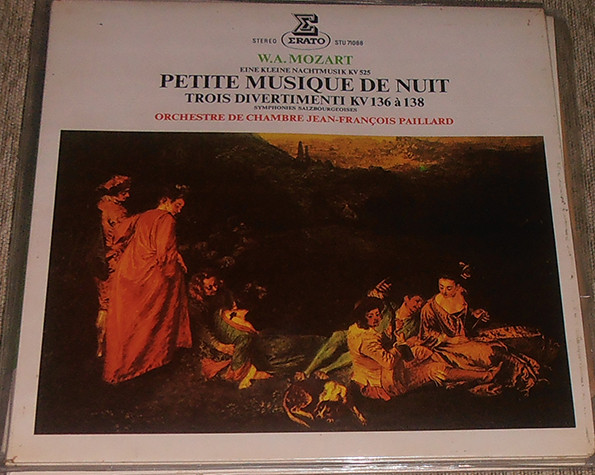 Wolfgang Amadeus Mozart , Orchestre De Chambre Jean-François Paillard - Petite Musique De Nuit - Trois Divertimenti Kv 136 à 138 | Erato (STU 71088)