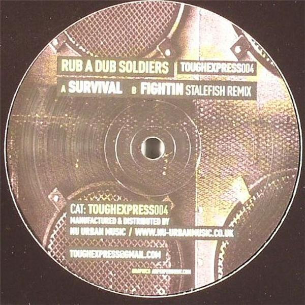 Rub-A-Dub Soldiers - Survival / Fightin (Stalefish Remix) | Tough Express (TOUGHEXPRESS004) - 2