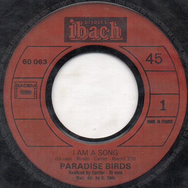 Paradise Birds - I Am A Song | Disques Ibach (60 063) - 3 Paradise Birds - I Am A Song | Disques Ibach (60 063) - 3