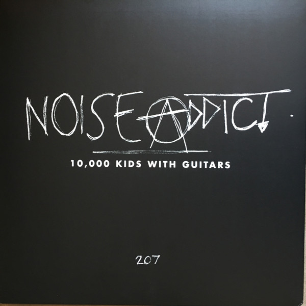 Noise Addict - 10,000 Kids With Guitars | Numero Group (NUM207) - 2 Noise Addict - 10,000 Kids With Guitars | Numero Group (NUM207) - 2