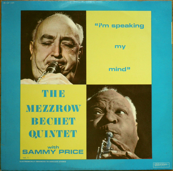 The Mezzrow-Bechet Quintet with Sammy Price - "I'm Speaking My Mind"  Vol. 1 (King Jazz Masters N° 1) | Musidisc (CV 1171) - main