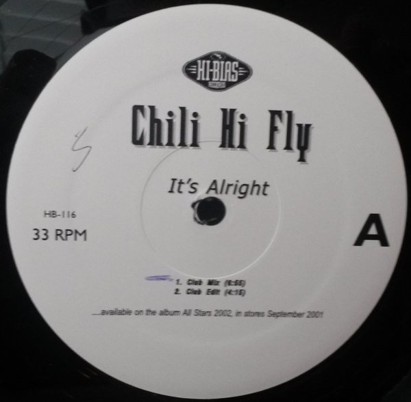 Chili Hi Fly - It's Alright | Hi-Bias Records (HB-116)