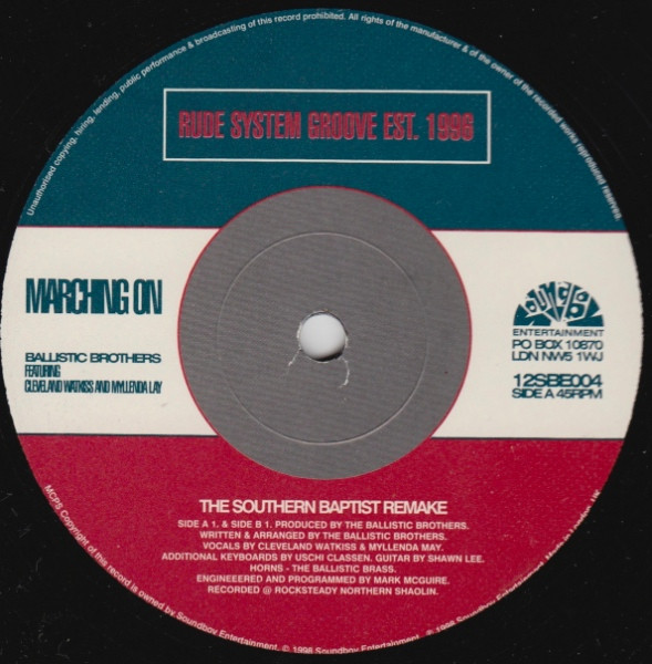 Ballistic Brothers Featuring Cleveland Watkiss & Myllenda Lay - Marching On | Soundboy Entertainment (12 SBE 004) - 3