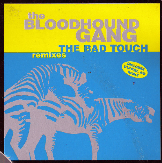 Bloodhound Gang - The Bad Touch (Remixes) | Do It Yourself Entertainment (DO IT 02-00) - 2 Bloodhound Gang - The Bad Touch (Remixes) | Do It Yourself Entertainment (DO IT 02-00) - 2