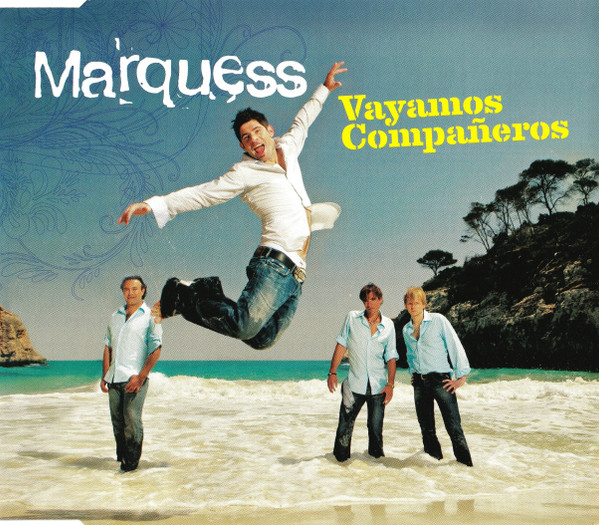 Marquess - Vayamos Compañeros | Starwatch Music (5051442-2028-2-3)