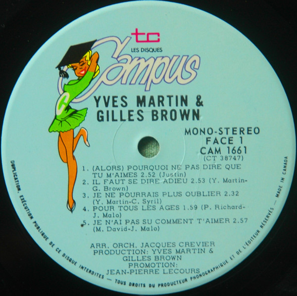 Yves Martin , Gilles Brown - Pourquoi Ne Pas Dire Que Tu M'aimes / Il Faut Se Dire Adieu | Les Disques Campus (CAM 1661) - 3 Yves Martin , Gilles Brown - Pourquoi Ne Pas Dire Que Tu M'aimes / Il Faut Se Dire Adieu | Les Disques Campus (CAM 1661) - 3