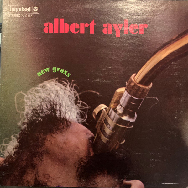 Albert Ayler - New Grass | Impulse! (AS-9175) - main