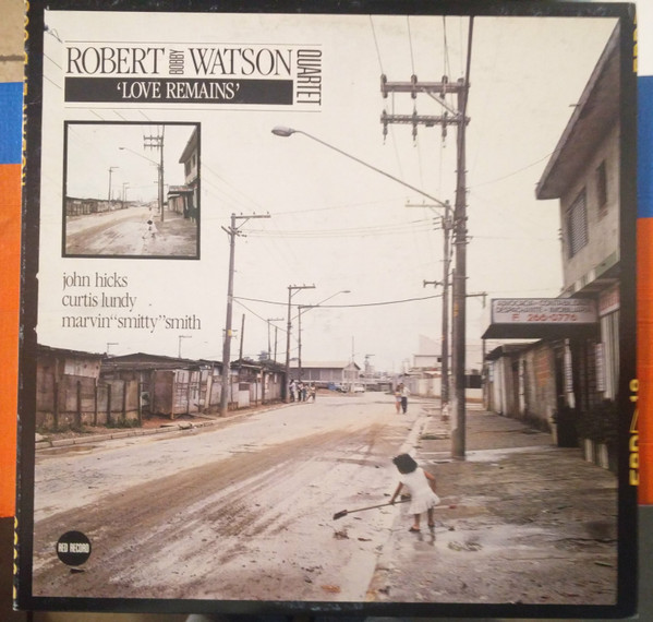 Bobby Watson - 'Love Remains' | Red Record (NS 212) - main