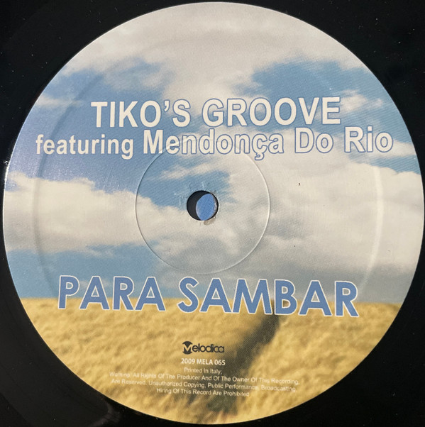 Tiko's Groove Featuring Mendonça Do Rio - Para Sambar | Melodica (MELA 065) - 2 Tiko's Groove Featuring Mendonça Do Rio - Para Sambar | Melodica (MELA 065) - 2