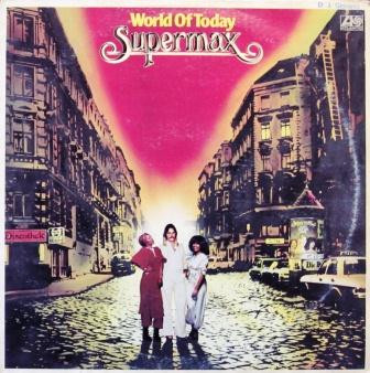 Supermax - World Of Today | Atlantic (W 40423) - main