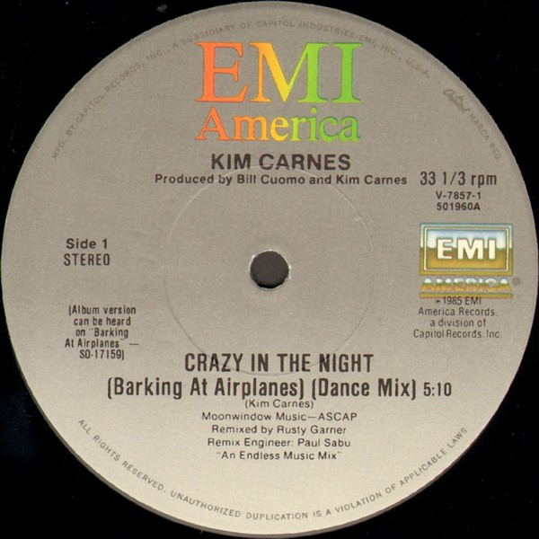 Kim Carnes - Crazy In The Night (Barking At Airplanes) | EMI America (V-7857) - 3