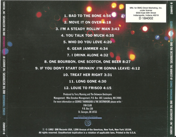 George Thorogood & The Destroyers - The Baddest Of George Thorogood And The Destroyers | EMI Records Group North America (D 184002) - 2 George Thorogood & The Destroyers - The Baddest Of George Thorogood And The Destroyers | EMI Records Group North America (D 184002) - 2