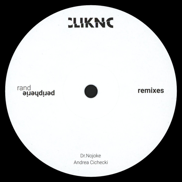 rand - Peripherie Remixes | Clikno (CLIKNORX01) - 3