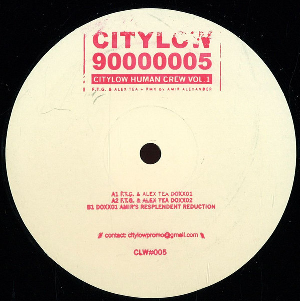 F.T.G. & Alex Tea - Citylow Human Crew Vol.1 | Citylow Records (CWL#005)