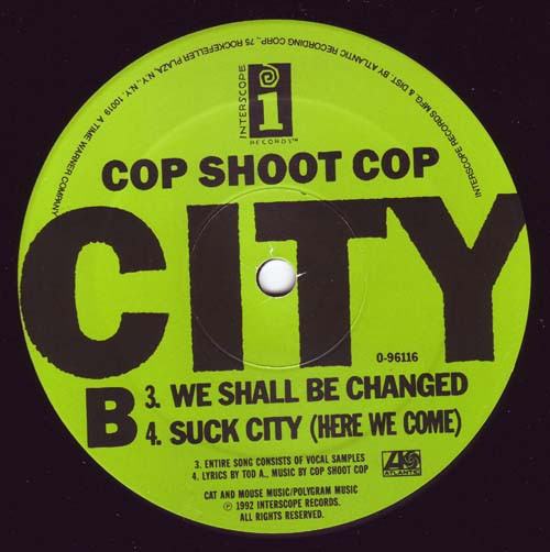 Cop Shoot Cop - Suck City | Interscope Records (0-96116) - 4 Cop Shoot Cop - Suck City | Interscope Records (0-96116) - 4