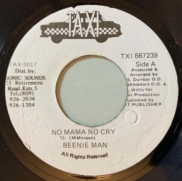 Beenie Man / The Taxi Gang - No Mama No Cry | Taxi (TAX 0017) - main Beenie Man / The Taxi Gang - No Mama No Cry | Taxi (TAX 0017) - main