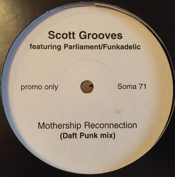 Scott Grooves Featuring Parliament / Funkadelic - Mothership Reconnection | Soma Quality Recordings (SOMA 71)