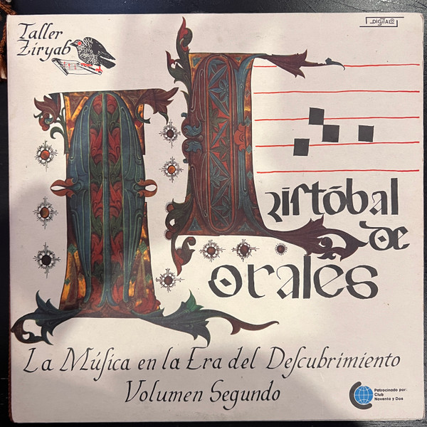 Cristóbal de Morales , Taller Ziryab - La Musica En La Era Del Descubrimiento Volumen Segundo | Not On Label (54.9398 / 54.9399)