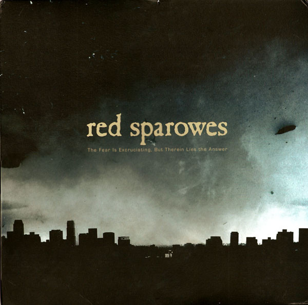 Red Sparowes - The Fear Is Excruciating, But Therein Lies The Answer | Conspiracy Records (CORE088)