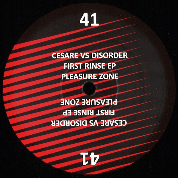 Cesare Vs Disorder - First Rinse Ep | Pleasure Zone (PLZ041) - main