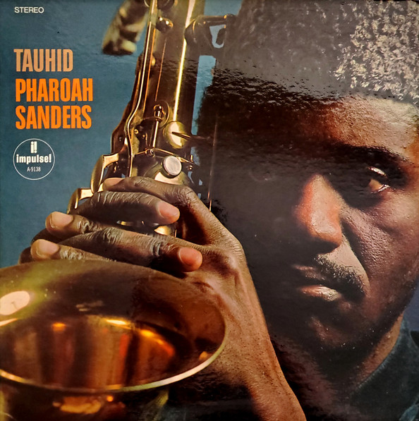 Pharoah Sanders - Tauhid | Impulse! (AS-9138) - main