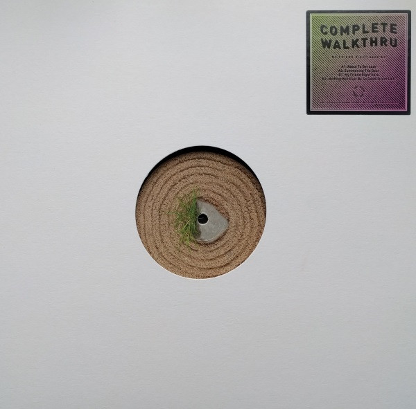 Complete Walkthru - My Friend Right Here EP | First Second Label (FSL 004)