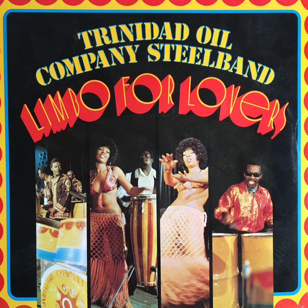 Trinidad Oil Company - Limbo For Lovers | Bellaphon (220.05.020)