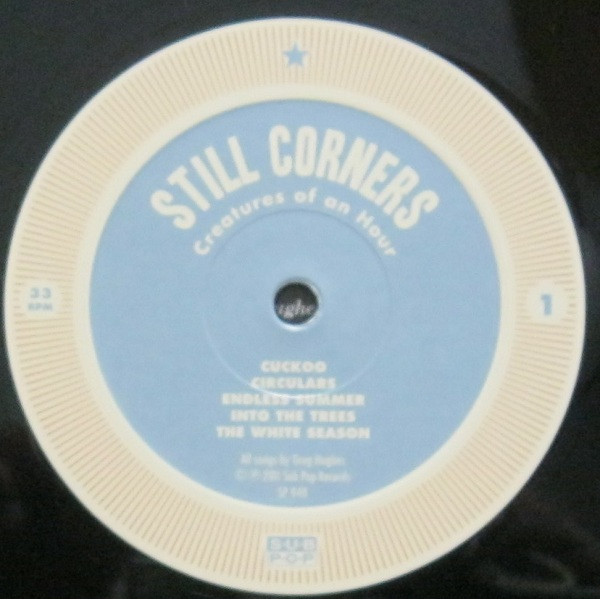 Still Corners - Creatures Of An Hour | Sub Pop (SP 940) - 3