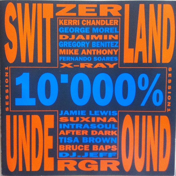Various - 10'000% Switzerland Underground - Session 1 | DragInDrag Records (PANIK PROD 001)