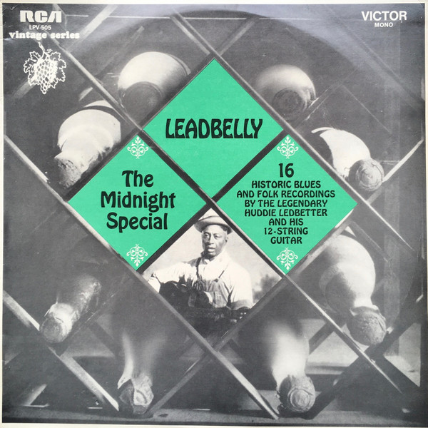 Leadbelly - The Midnight Special | RCA Victor (LPV-505) - main Leadbelly - The Midnight Special | RCA Victor (LPV-505) - main
