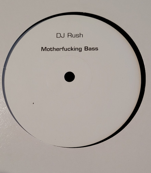 DJ Rush - Motherfucking Bass | Mental Groove Records (MG009)