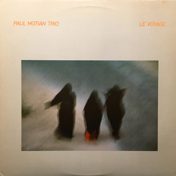 Paul Motian Trio - Le Voyage | ECM Records (ECM-1-1138) - main Paul Motian Trio - Le Voyage | ECM Records (ECM-1-1138) - main