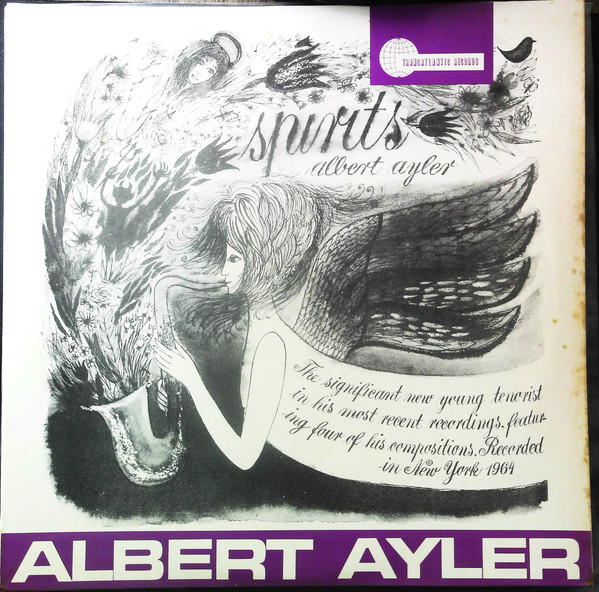 Albert Ayler - Spirits | Transatlantic Records (TRA 130)