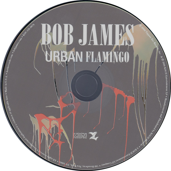 Bob James - Urban Flamingo | Koch Records (KOC CD 9979) - 3 Bob James - Urban Flamingo | Koch Records (KOC CD 9979) - 3
