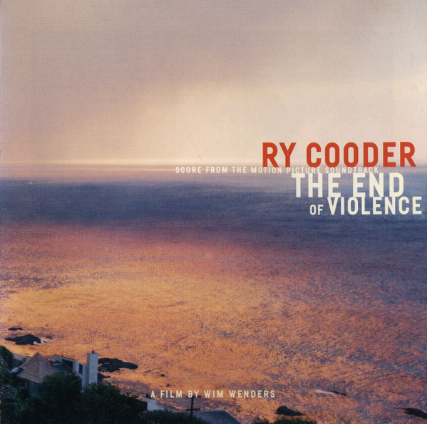 Ry Cooder - The End Of Violence (Score From The Motion Picture Soundtrack) CD | Outpost Recordings (OPRD-30007) - main